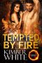 [Dragonkeepers 02] • Tempted by Fire · Dragonkeepers - Book Two